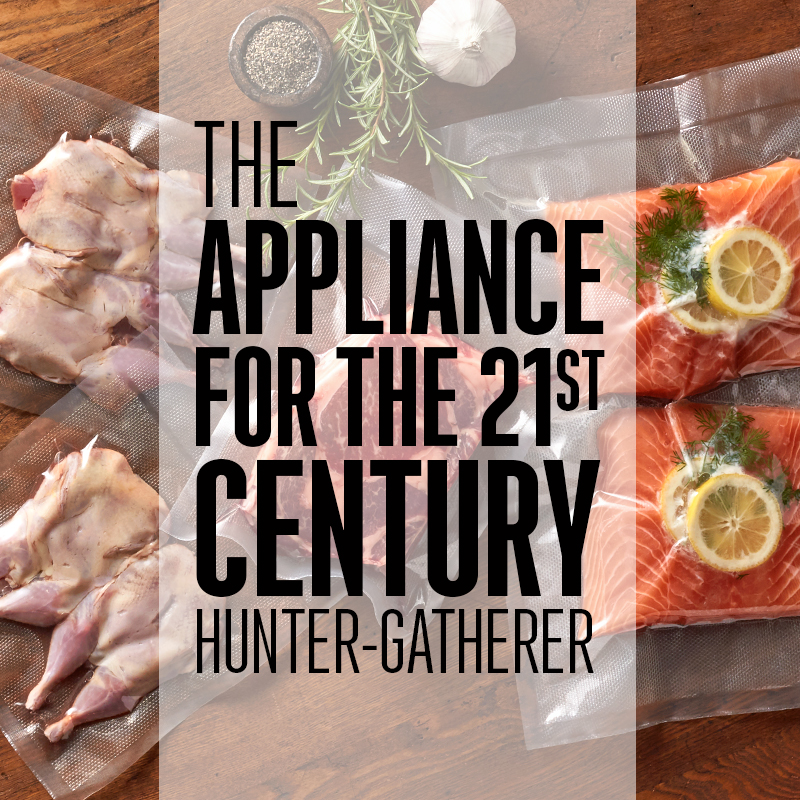 The Appliance for the 21st Century Hunter-Gatherer